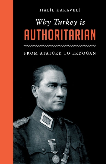 Why Turkey Is Authoritarian