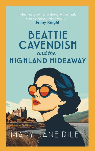 Beattie Cavendish and the Highland Hideaway