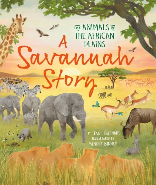 A Savannah Story The Animals Of The African Plains