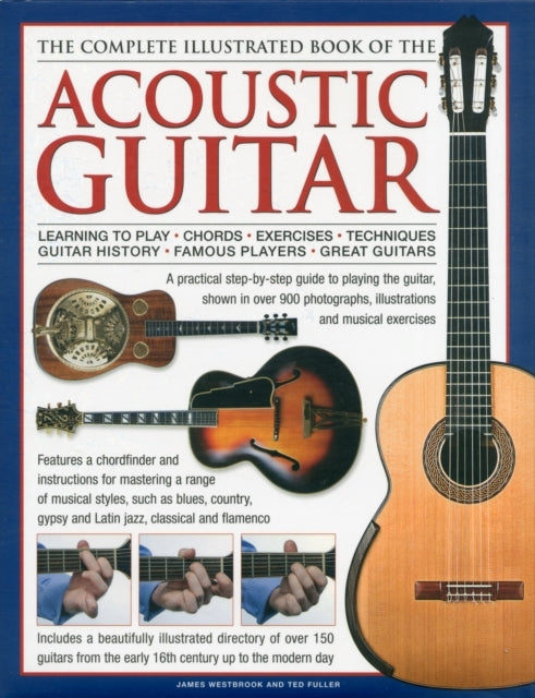 Complete Illustrated Book Of The Acoustic Guitar