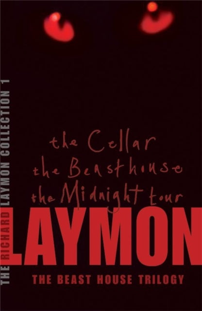 The Richard Laymon Collection Volume 1: The Cellar, The Beas