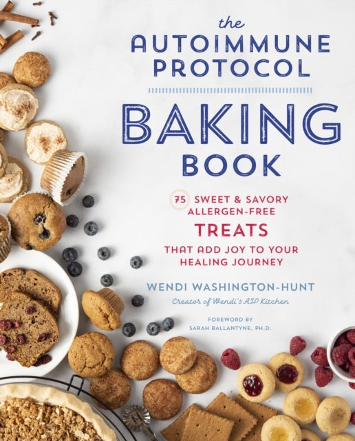 Autoimmune Protocol Baking Book Sweet & Savory, Allergen