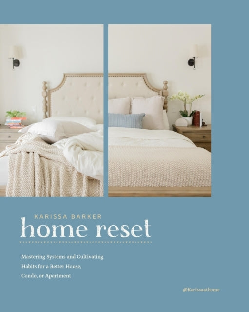 The Home Reset