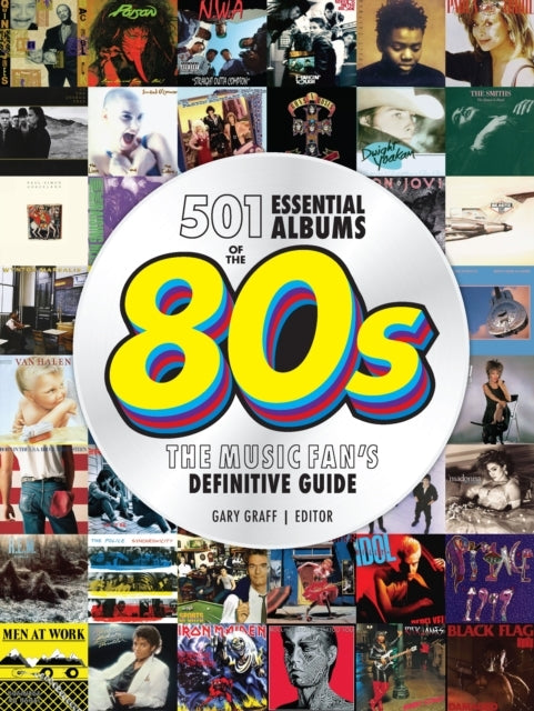 501 Essential Albums Of The '80S