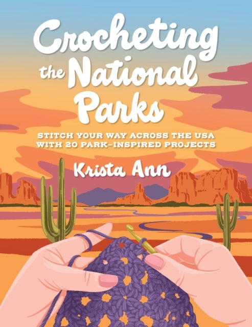 Crocheting The National Parks 20 Patterns For Accessories, H