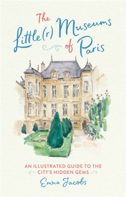 The Littler Museums of Paris