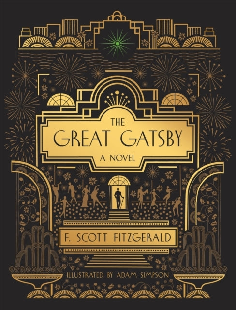 The Great Gatsby a Novel