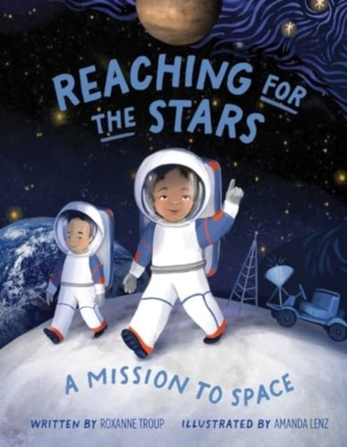Reaching For The Stars: A Mission To Space