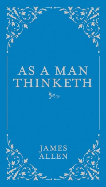 As a Man Thinketh