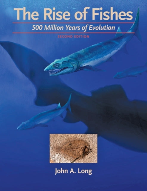 The Rise of Fishes Million Years of Evolution