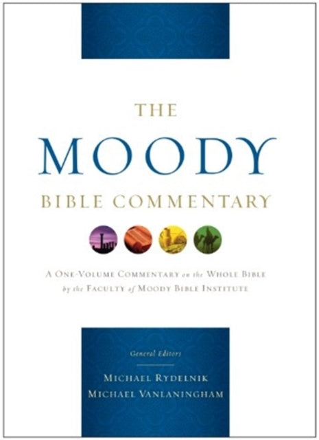 Moody Bible Commentary, the