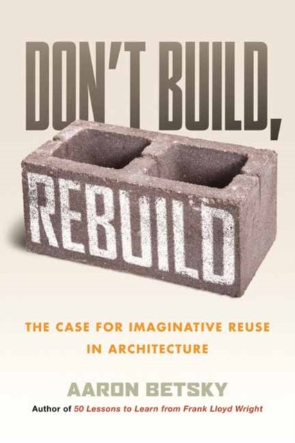 Don't Build Rebuild