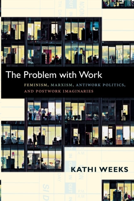 The Problem With Work