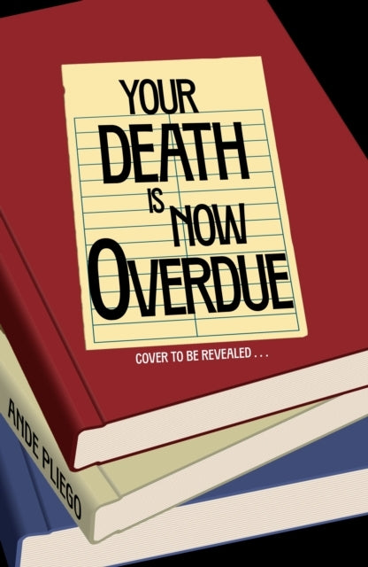 Your Death Is Now Overdue