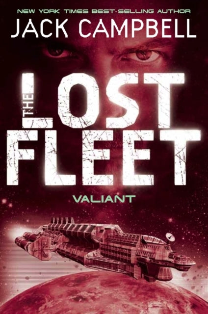 Lost Fleet - Valiant Book 4