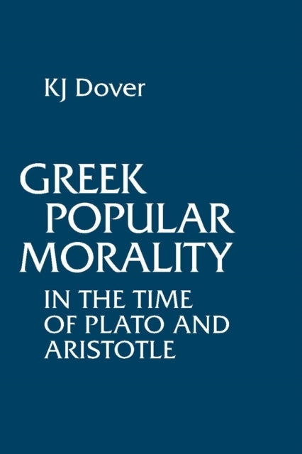 Greek Popular Morality in the Time of Plato and Aristotle