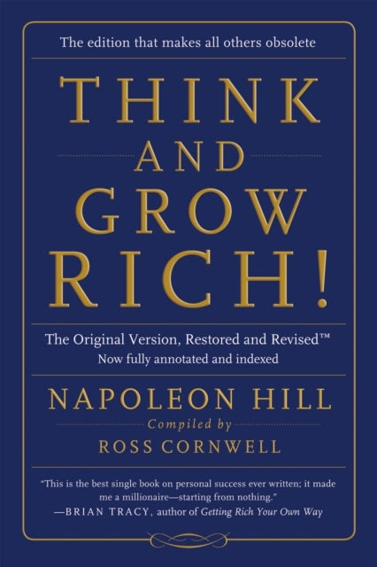 Think and Grow Rich!: The Original Version, Restored and Revisedâ„[