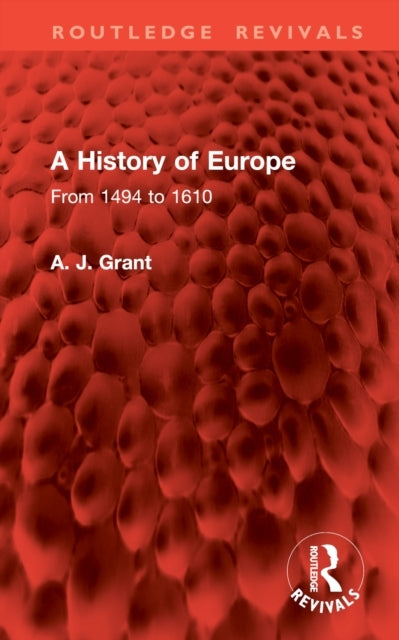A History of Europe From 1494 To 1610