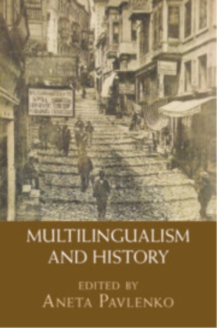 Multilingualism and History