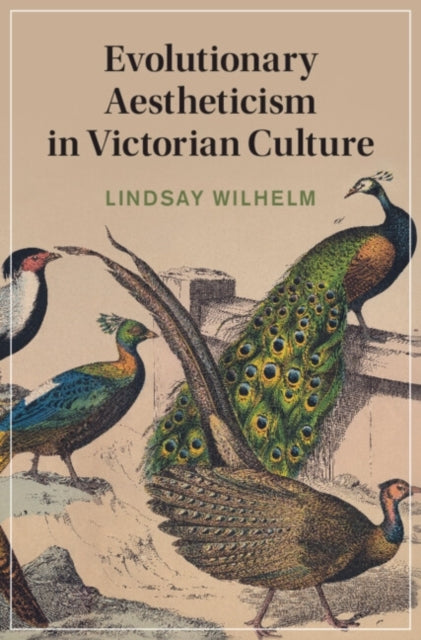 Evolutionary Aestheticism In Victorian Culture