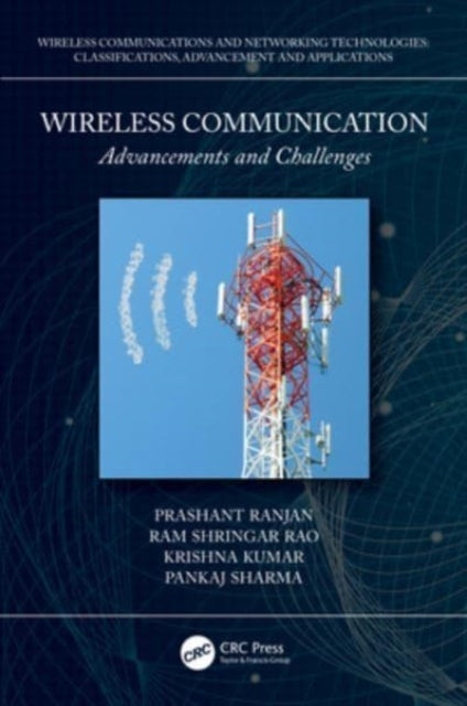 Wireless Communication Advancements And Challenges