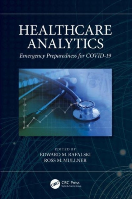 Healthcare Analytics Emergency Preparedness For Covid-19