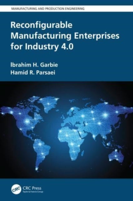 Reconfigurable Manufacturing Enterprises For Industry 4.0