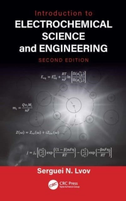 Introduction To Electrochemical Science And Engineering