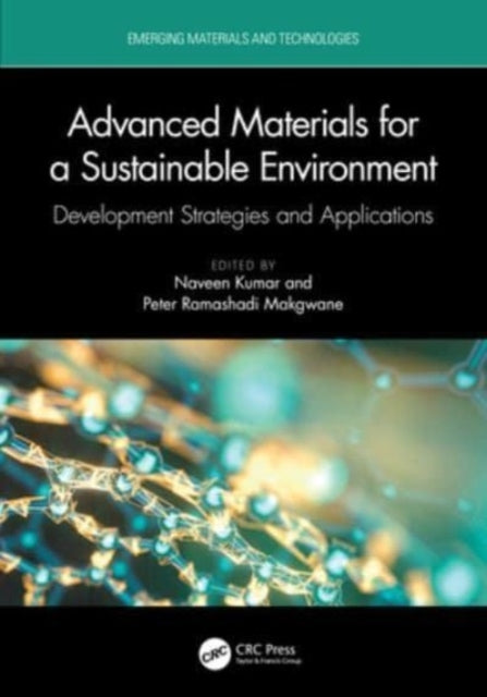 Advanced Materials For A Sustainable Environment Development