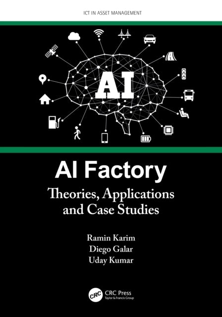 Ai Factory Theories, Applications And Case Studies