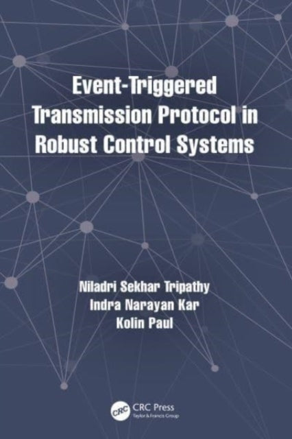Event-Triggered Transmission Protocol In Robust Control Syst