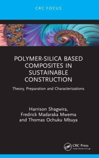Polymer-Silica Based Composites In Sustainable Construction