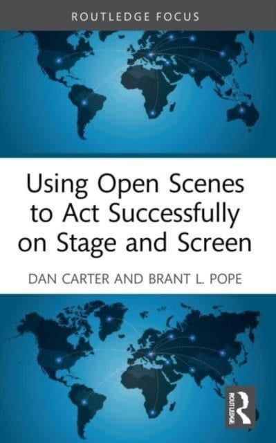 Using Open Scenes To Act Successfully On Stage and Screen