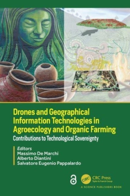 Drones and Geographical Information Technologies In Agroecol