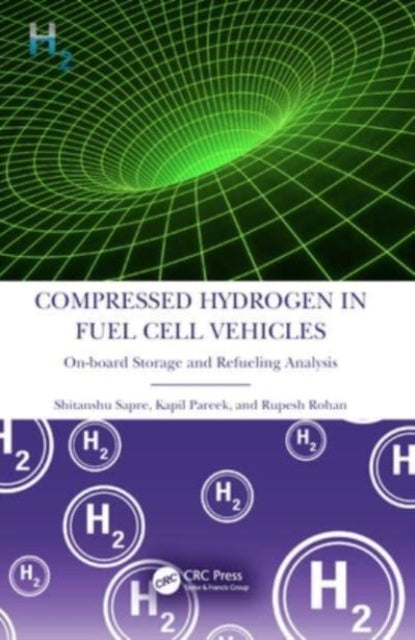 Compressed Hydrogen In Fuel Cell Vehicles On-Board Storage A