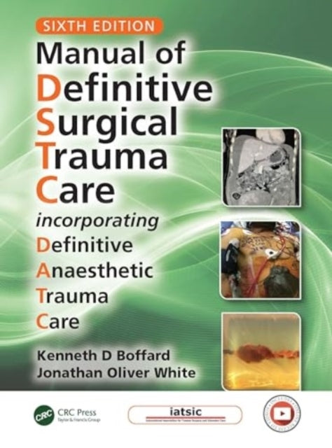 Manual of Definitive Surgical Trauma Careincorporating Defin