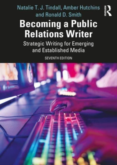 Becoming A Public Relations Writer Strategic Writing For Eme
