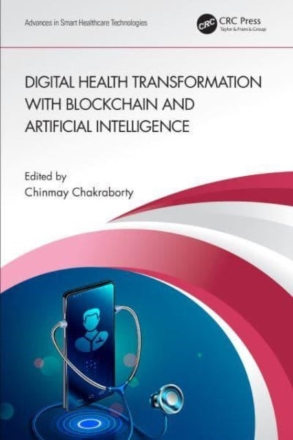 Digital Health Transformation With Blockchain and Artificial