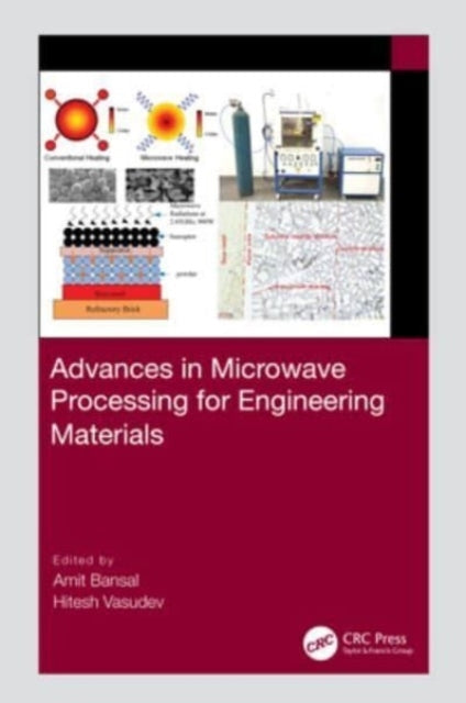 Advances In Microwave Processing For Engineering Materials