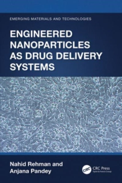 Engineered Nanoparticles As Drug Delivery Systems