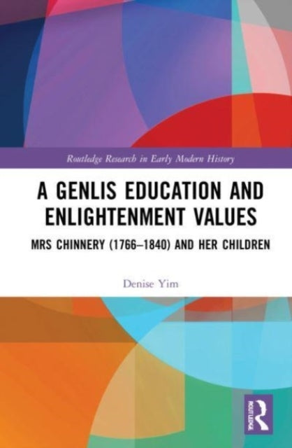 A Genlis Education and Enlightenment Values Mrs Chinnery (17