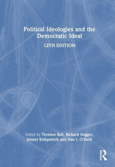 Political Ideologies and The Democratic Ideal