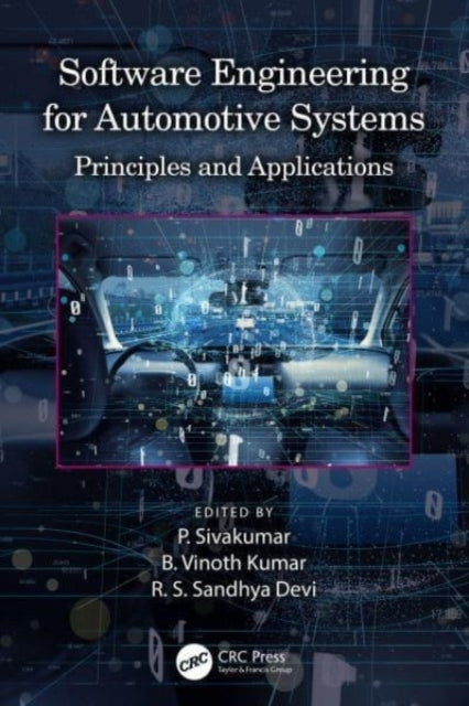 Software Engineering For Automotive Systems Principles and A