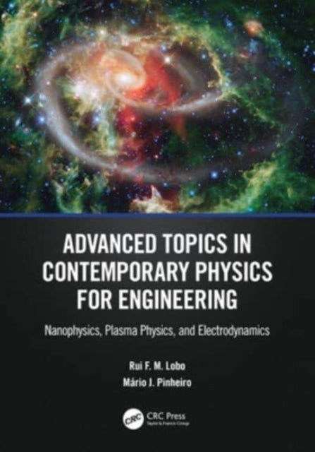 Advanced Topics In Contemporary Physics For Engineering Nano