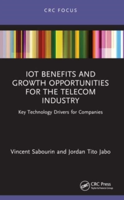 Iot Benefits And Growth Opportunities For The Telecom Indust