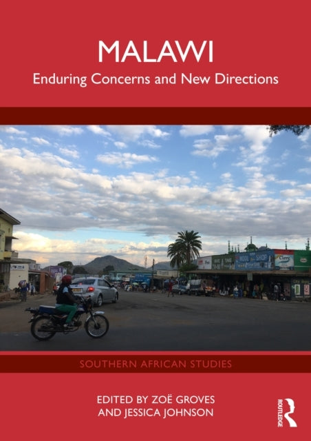Malawi Enduring Concerns and New Directions