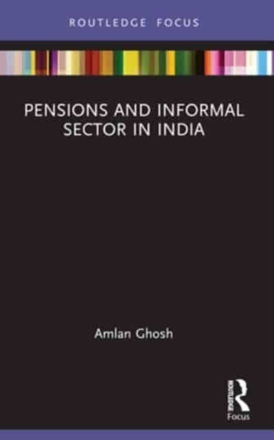 Pensions And Informal Sector In India