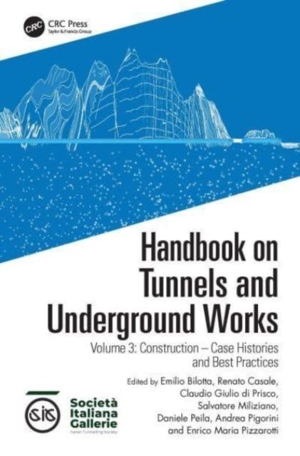 Handbook On Tunnels And Underground Works Volume 3: Case His
