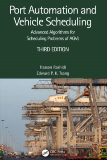 Port Automation And Vehicle Scheduling Advanced Algorithms F