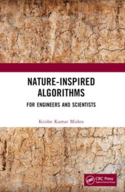 Nature-Inspired Algorithms For Engineers And Scientists